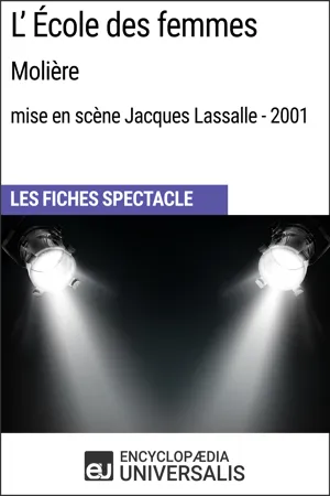 L'École des femmes (Molière - mise en scène Jacques Lassalle - 2001)