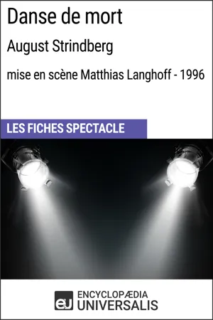 Danse de mort (August Strindberg - mise en scène Matthias Langhoff - 1996)