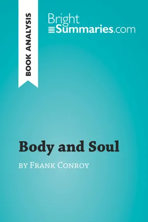 Body and Soul by Frank Conroy (Book Analysis)