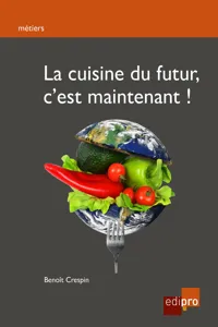 La cuisine du futur, c'est maintenant !_cover