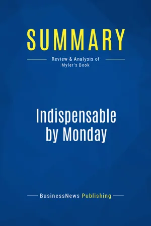 Summary: Indispensable by Monday