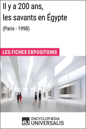 Il y a 200 ans, les savants en Égypte (Paris - 1998)