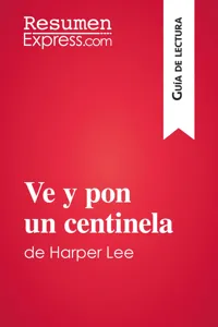 Ve y pon un centinela de Harper Lee_cover