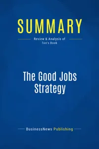 Summary: The Good Jobs Strategy_cover