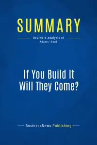 Summary: If You Build It Will They Come?_cover