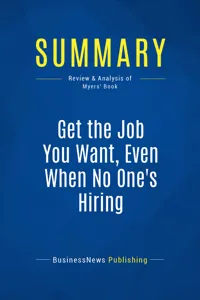 Summary: Get the Job You Want, Even When No One's Hiring_cover