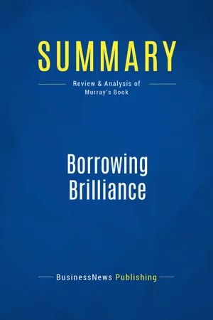 Summary: Borrowing Brilliance