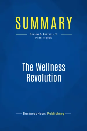 Summary: The Wellness Revolution