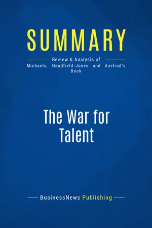 Summary: The War for Talent