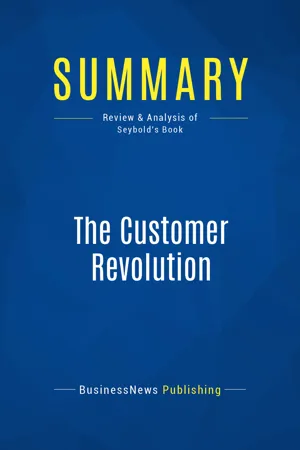 Summary: The Customer Revolution