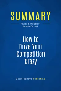 Summary: How to Drive Your Competition Crazy_cover