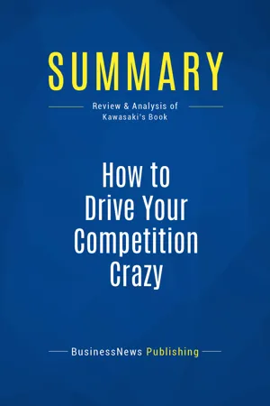 Summary: How to Drive Your Competition Crazy