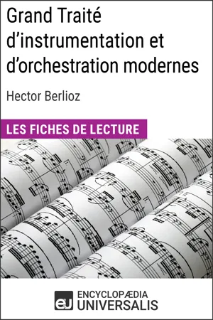 Grand Traité d'instrumentation et d'orchestration modernes d'Hector Berlioz