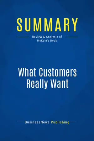 Summary: What Customers Really Want