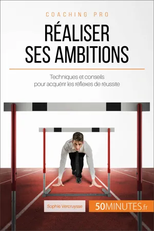 Réaliser ses ambitions