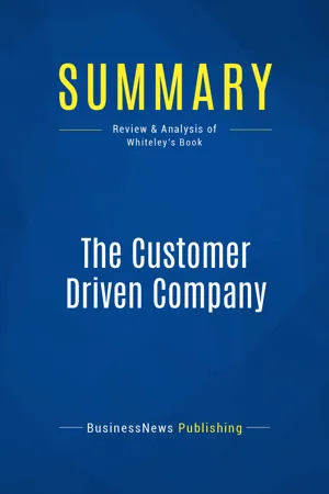 Summary: The Customer Driven Company