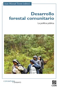 Desarrollo forestal comunitario, La política pública_cover