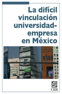 La difícil vinculación universidad-empresa en México_cover