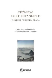 Crónicas de lo intangible: el Brasil de Rubem Braga_cover