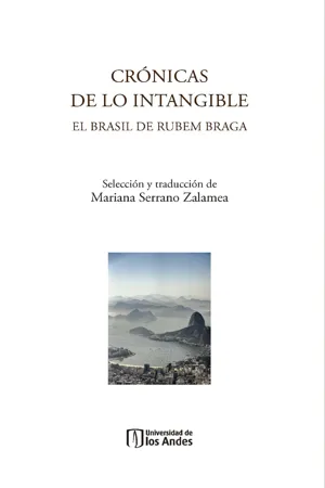 Crónicas de lo intangible: el Brasil de Rubem Braga