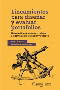 Lineamientos para diseñar y evaluar portafolios: guía práctica para valorar el trabajo académico en contextos universitarios_cover