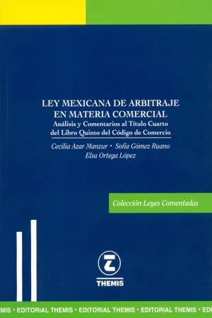 Ley Mexicana de Arbitraje en Materia Comercial