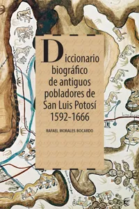 Diccionario biográfico de antiguos pobladores de San Luis Potosí. 1592-1666_cover
