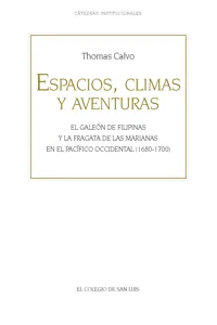 Espacios, climas y aventuras: El Galeón de Filipinas y la fragata de las Marianas en el Pacífico occidental_cover