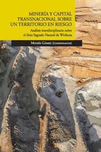 Minería y capital transnacional sobre un territorio en riesgo_cover