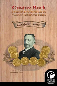 Gustav Bock. Los monopolios tabacaleros en Cuba_cover