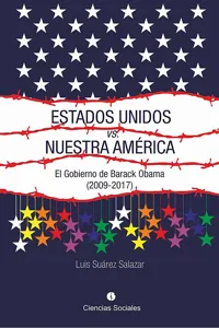 Estados Unidos vs. Nuestra América. El gobierno de Barack Obama_cover