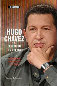 Hugo Chávez y el destino de un pueblo_cover