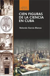 Cien figuras de la ciencia en Cuba_cover