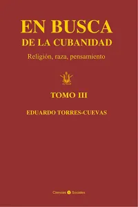 En busca de la cubanidad. Religión, Raza, Pensamiento_cover