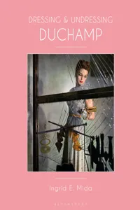 Dressing and Undressing Duchamp_cover