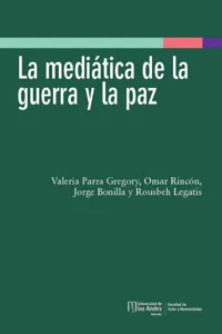 La mediática de la guerra y la paz_cover