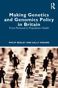 Making Genetics and Genomics Policy in Britain_cover