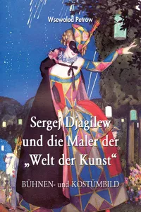 Sergej Djagilew und die Maler der "Welt der Kunst"_cover