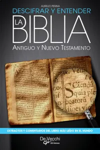 Descifrar y entender la Biblia. Antiguo y nuevo testamento_cover