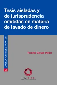 Tesis aisladas y de jurisprudencia emitidas en materia de lavado de dinero_cover