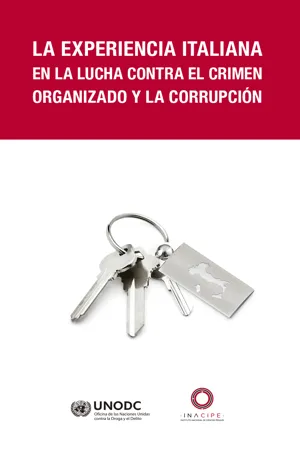 La experiencia italiana en la lucha contra el crimen organizado y la corrupción