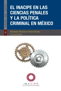 El INACIPE en las ciencias penales y la política criminal en México_cover