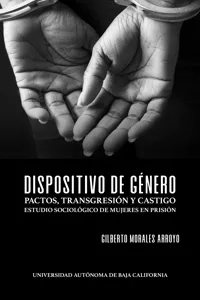 Dispositivo de género: Pactos, transgresión y castigo_cover