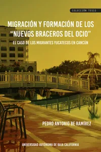 Migración y formación de los "nuevos braceros del ocio"_cover