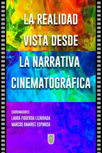 La realidad vista desde la narrativa cinematográfica_cover