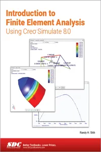 Introduction to Finite Element Analysis Using Creo Simulate 8.0_cover