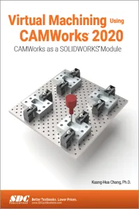 Virtual Machining Using CAMWorks 2020_cover