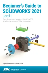 Beginner's Guide to SOLIDWORKS 2021 - Level I_cover
