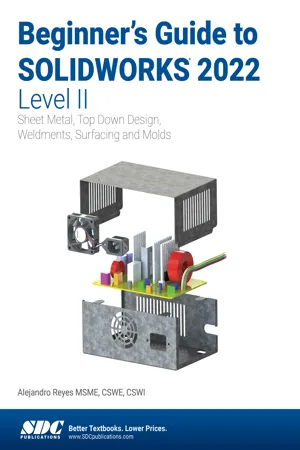 Beginner's Guide to SOLIDWORKS 2022 - Level II