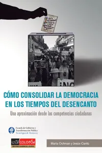 Cómo consolidar la democracia en los tiempos del desencanto_cover